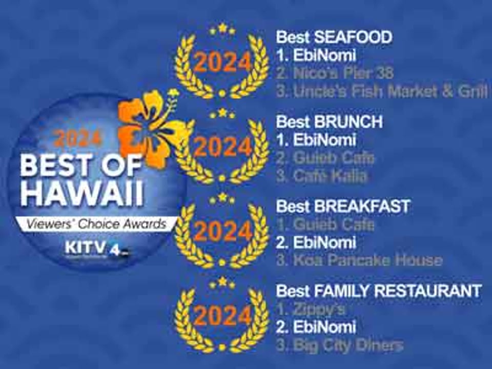 EbiNomi restaurant's 2024 "Best of Hawaii" awards for seafood, brunch, breakfast, and family restaurant.